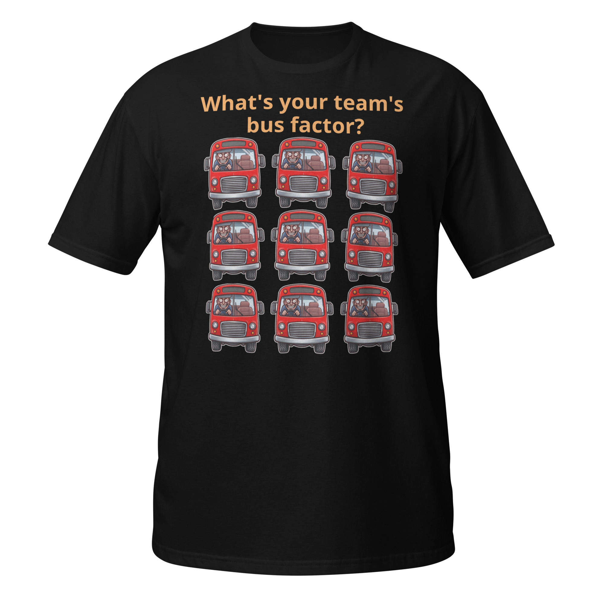 Team's Bus Factor Short-Sleeve Unisex T-Shirt