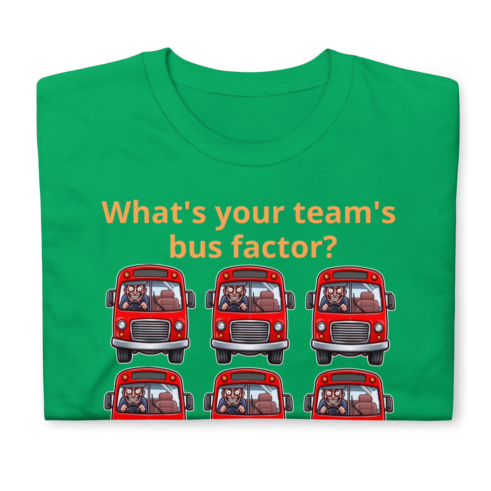 Team's Bus Factor Short-Sleeve Unisex T-Shirt