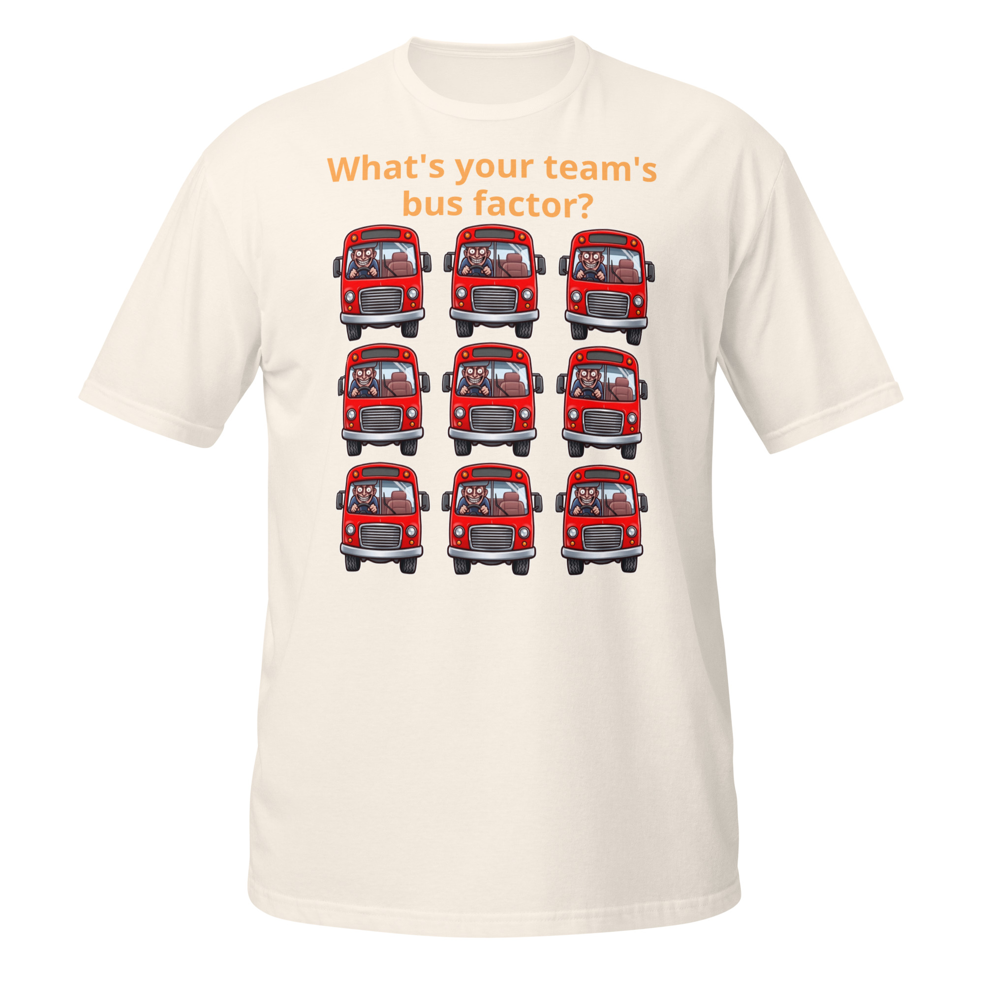 Team's Bus Factor Short-Sleeve Unisex T-Shirt