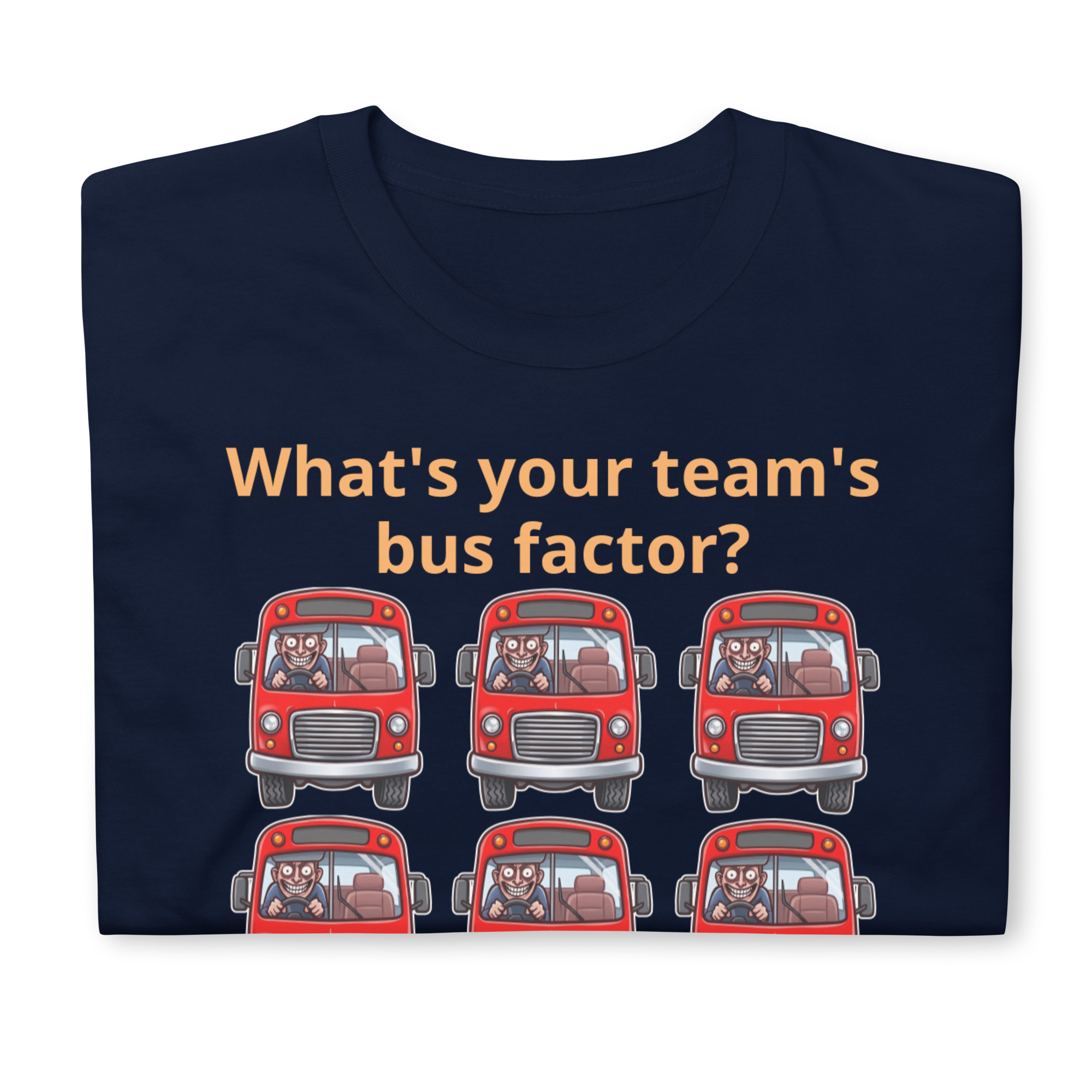 Team's Bus Factor Short-Sleeve Unisex T-Shirt
