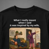 Inspired by My Wife Short-Sleeve Unisex T-Shirt