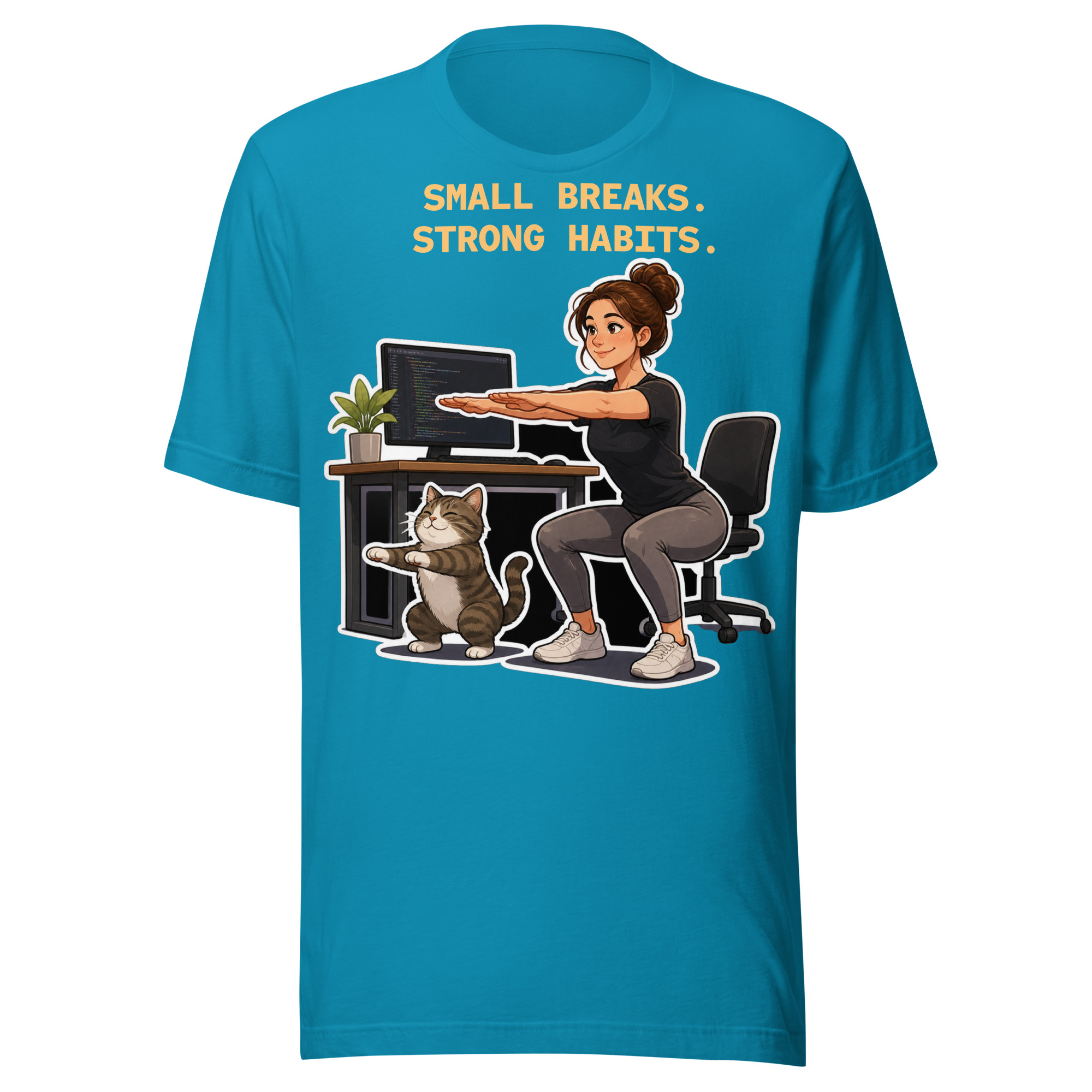 Small Breaks Strong Habits T-Shirt