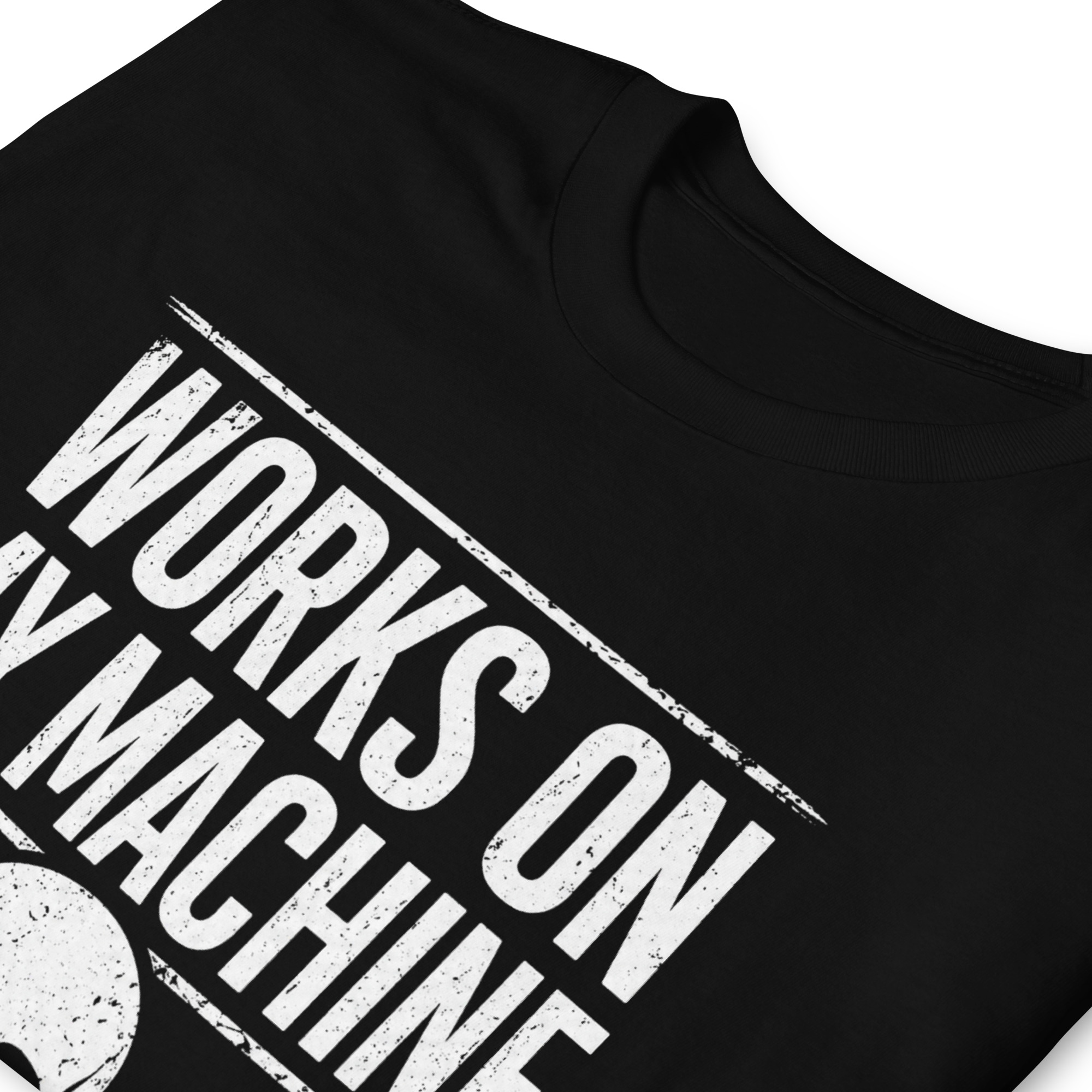 Works on My Machine Developer T-Shirt
